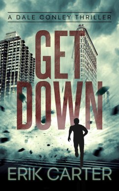 Cover Get Down (Dale Conley Action Thrillers, #0) (eBook, ePUB)
