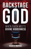 Backstage God: When Faith meets Divine Hiddenness (eBook, ePUB)