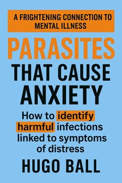 Cover Parasites That Cause Anxiety (eBook, ePUB)
