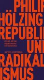Republikanismus und Radikalismus (eBook, ePUB) Republikanismus und Radikalismus (eBook, ePUB)