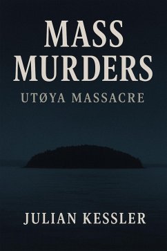Cover Mass Murders Utøya Massacre (eBook, ePUB)
