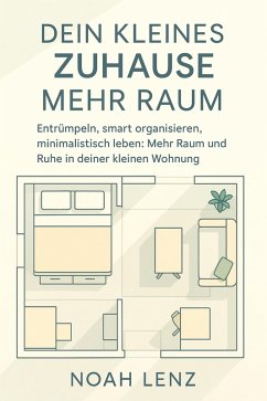 Cover Dein Kleines Zuhause. Mehr Raum (eBook, ePUB)
