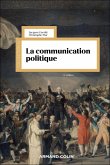 La communication politique - 5e éd. (eBook, ePUB)