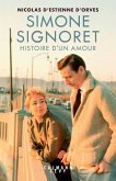 Simone Signoret, histoire d'un amour (eBook, ePUB) Simone Signoret, histoire d'un amour (eBook, ePUB)