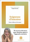 Soigneuse d'histoires (eBook, ePUB) Soigneuse d'histoires (eBook, ePUB)
