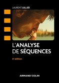 L'analyse de séquences - 6e éd. (eBook, ePUB)