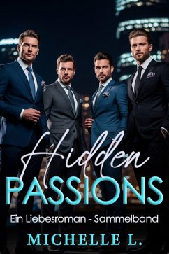 Hidden Passions (eBook, ePUB) - L., Michelle