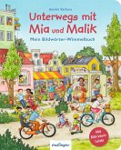 Unterwegs mit Mia und Malik   (Mängelexemplar)