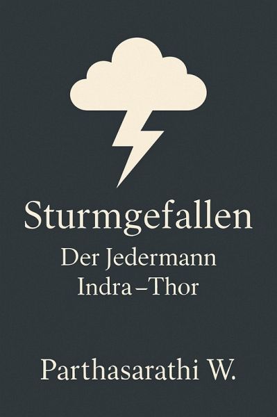 Sturmgefallen: Der Jedermann Indra-Thor (eBook, ePUB)
