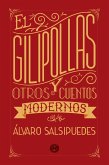 El Gilipollas y otros cuentos modernos (eBook, ePUB)