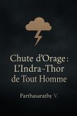 Chutel'Orage : L'Indra-Thor de Tout Homme (eBook, ePUB)