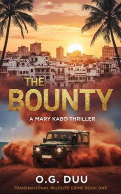 Cover The Bounty (A Mary Kabo Thriller, #1) (eBook, ePUB)