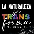 La naturaleza se transforma (MP3-Download)