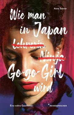Wie man in Japan Go-go-Girl wird (eBook, ePUB) - Sanner, Anna