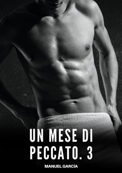 Un Mese di Peccato. 3 (eBook, ePUB) - García, Manuel