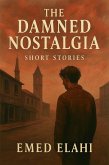 The Damned Nostalgia (eBook, ePUB)
