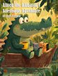 Alfred the Alligator's Afternoon... - Bild 1