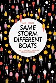 Same Storm, Different Boats: Covid, Community and How We Come Together (eBook, ePUB)