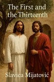 The First and the Thirteenth (1) (eBook, ePUB)