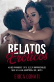 Relatos Eróticos: Viajes Prohibidos Entre Deseos Inconfesables, Sexo Desatado y Fantasías Sin Límites (Literatura Erótica, #8) (eBook, ePUB) Relatos Eróticos: Viajes Prohibidos Entre Deseos Inconfesables, Sexo Desatado y Fantasías Sin Límites (Literatura Erótica, #8) (eBook, ePUB)