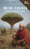 IMITHI YESINTU-IMFIHLO YOKWELAPHA (eBook, ePUB) IMITHI YESINTU-IMFIHLO YOKWELAPHA (eBook, ePUB)