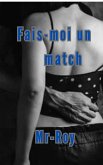 Fais-moi un match (eBook, ePUB)
