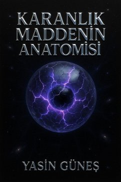 Cover Karanlik Maddenin Anatomisi (eBook, ePUB)