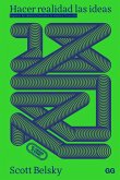 Hacer realidad las ideas (eBook, ePUB)