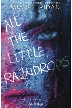 All the Little Raindrops (eBook, ePUB) - Sheridan, Mia; Buchwald, Patricia