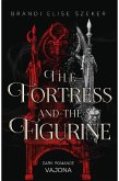 The Fortress and The Figurine (eBook, ePUB)
