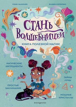 Cover Stan volshebnitsey. Kniga poleznoy magii (eBook, ePUB)