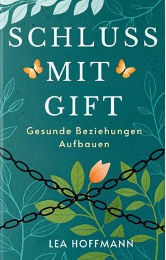 Cover Schluss mit Gift: Gesunde Beziehungen aufbauen (eBook, ePUB)
