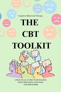 The Cbt Toolkit (eBook, ePUB) - Tabazen, Amy The Cbt Toolkit (eBook, ePUB) - Tabazen, Amy