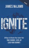 Ignite: 30 Days to Elevate Your Junior Year (eBook, ePUB) Ignite: 30 Days to Elevate Your Junior Year (eBook, ePUB)