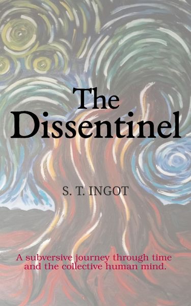 The Dissentinel (eBook, ePUB)
