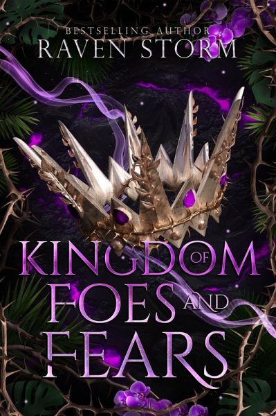 Kingdom of Foes & Fears (Curse of the Dragon, #4) (eBook, ePUB) Kingdom of Foes & Fears (Curse of the Dragon, #4) (eBook, ePUB)