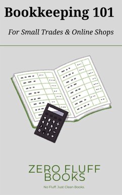 Cover Bookkeeping 101 for Small Trades & Online Shops (eBook, ePUB)