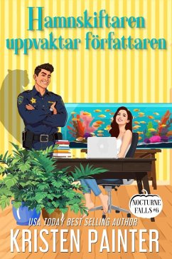 Hamnskiftaren uppvaktar Författaren (Nocturne Falls Svensk, #6) (eBook, ePUB) - Painter, Kristen