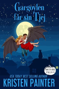 Cover Gargoylen får sin Tjej (Nocturne Falls Svensk, #3) (eBook, ePUB)