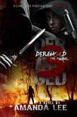 Deranged 3: The Twins (Book 3, #3) (eBook, ePUB)