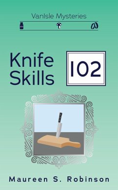 Cover Knife Skills 102 (VanIsle Mysteries, #2) (eBook, ePUB)