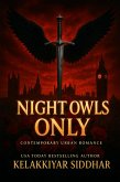 Night Owls Only: Contemporary Urban Romance (eBook, ePUB) Night Owls Only: Contemporary Urban Romance (eBook, ePUB)
