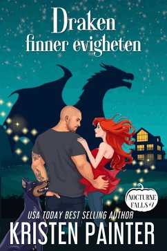 Draken Finner Evigheten (Nocturne Falls Svensk, #7) (eBook, ePUB) - Painter, Kristen