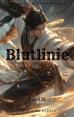 Blutlinie:Ein Epischer Fantasy Abenteuer Drama Roman(Band 12) (eBook, ePUB)