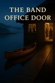 The Band Office Door (eBook, ePUB)