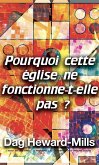 Pourquoi cette église ne fonctionne-t-elle pas ? (eBook, ePUB) Pourquoi cette église ne fonctionne-t-elle pas ? (eBook, ePUB)