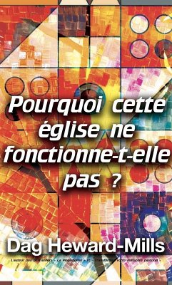 Cover Pourquoi cette église ne fonctionne-t-elle pas ? (eBook, ePUB)