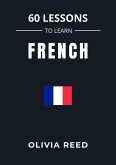 60 Lessons to Learn French (eBook, ePUB)