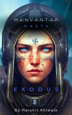 Manvantar Maaya : Exodus (eBook, ePUB)
