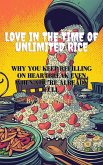 Love in the Time of Unlimited Rice (The Modern Romance Scam Series, #3) (eBook, ePUB)